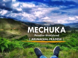 mechuka arunachal pradesh